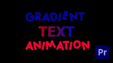 Gradient Text Animation in Premiere Pro - balustradellc