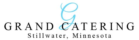 GRAND CATERING... - GRAND Catering Stillwater Facebook