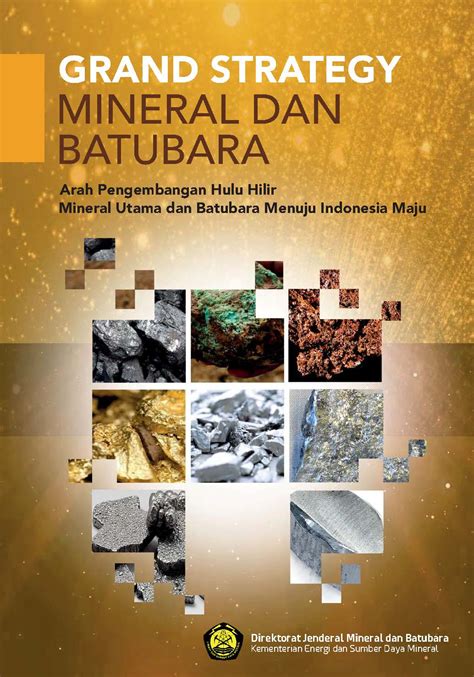 GRAND STRATEGY MINERAL DAN BATUBARA - ESDM - wintechmobiles.com