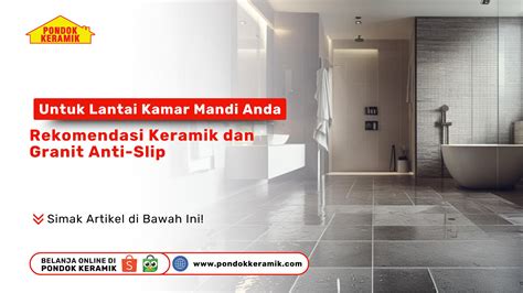 Granit Kamar Mandi Anti Slip - balustradellc