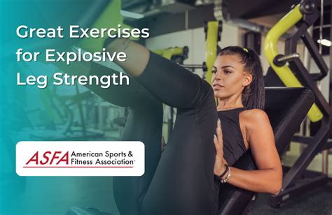 Great Exercises for Explosive Leg Strength - ASFA - balustradellc