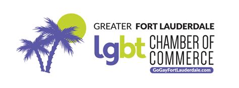 GREATER FORT LAUDERDALE LGBT CHAMBER OF COMMERCE