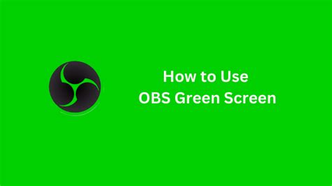 Green Screen Obs studio Tutorial - Cara Setting GreenScreen di OBS ... - muktibox.com
