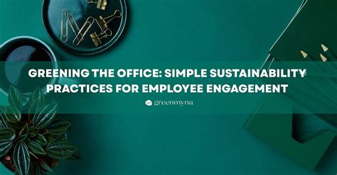 Greening the Office: Simple Sustainability Practices for … - raincitystudios.com