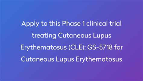 GS-5718 on Cutaneous Lupus Erythematosus (CLE) - Clinical Trials ...