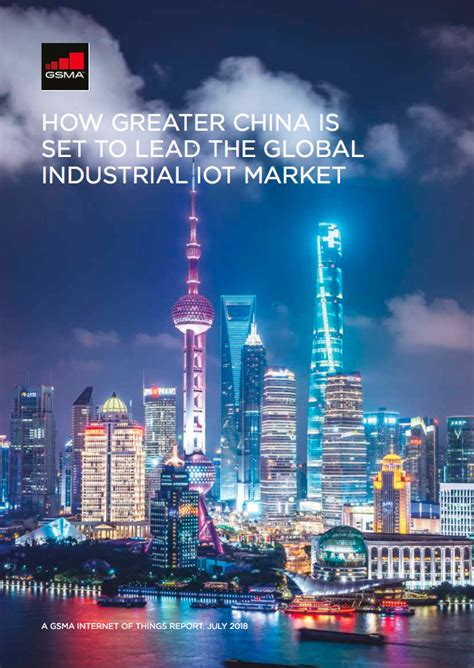 GSMA IoT Report: How Greater China Is Set To Lead The Global ...