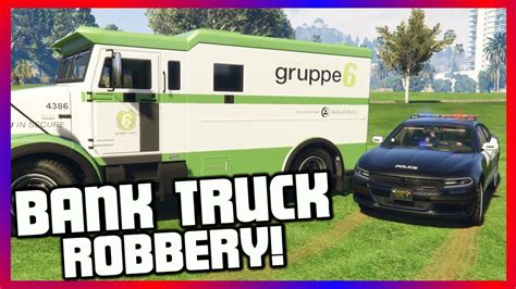 GTA 5: Bank Truck Robbery - YouTube