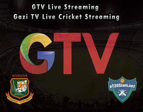 GTV Online Stream – Gazi TV Live Cricket Streaming