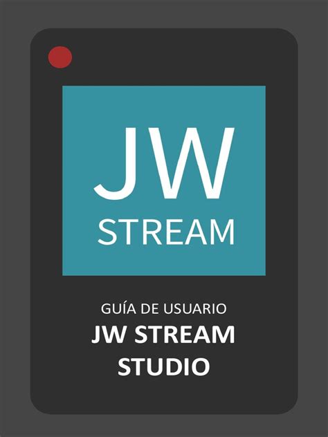 Guía para Usar JW Stream Studio - wintechmobiles.com