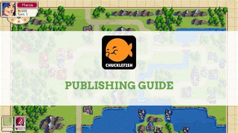 GUIDE FOR PITCHING TO PUBLISHERS - Chucklefish