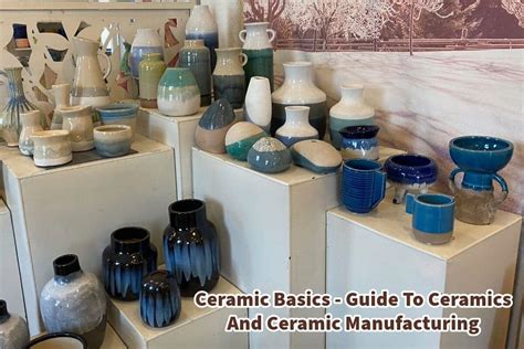 Guide to Ceramics - part two - make.works - muktibox.com