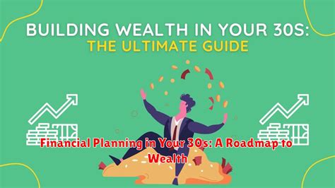 Guide to Financial Planning in Your 30s - Northwestern … - balustradellc