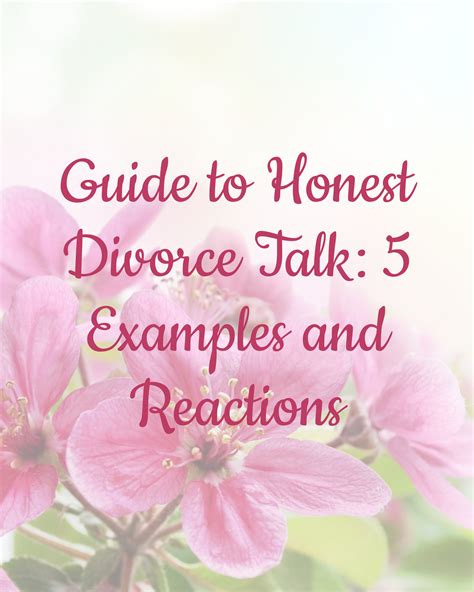 Guide To Honest Divorce Talk: 5 Examples And Reactions - balustradellc