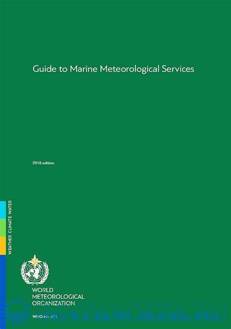 Guide to marine meteorological services. 2018 edition. - raincitystudios.com