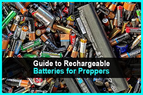 Guide to Rechargeable Batteries for Preppers - Urban … - balustradellc