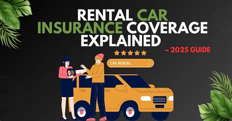 Guide to Rental Car Insurance Coverage - balustradellc
