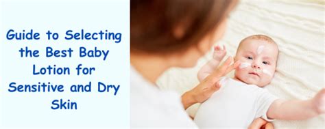 Guide to Selecting the Best Baby Lotion – Mothercare - balustradellc