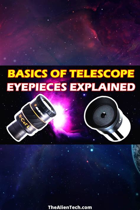Guide to Telescope Eyepieces - Astro_Observer - wintechmobiles.com