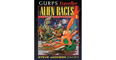 Download Gurps Traveller Alien Races 4 16 Intelligent Races From Across Space By Steve  Jackson