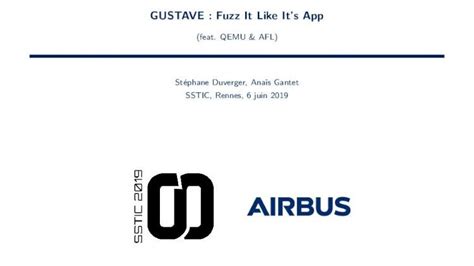 GUSTAVE: Fuzz It Like It’s App - Airbus security lab publications