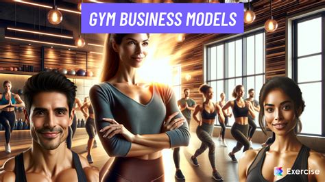 Gym Business Models 101: Finding the Best Fitness … - balustradellc