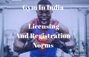 Gym In India- Licensing And Registration Requirements - balustradellc