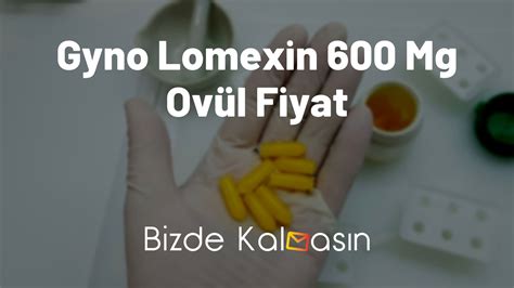 GYNO-LOMEXİN'i aşağıdaki durumlarda DİKKATLİ KULLANINIZ Eğer • Doğum kontrolü için kondom ya da diyafram gibi bir bariyer yöntemi kullanıyorsanız,Fentikonazol nitrat 600 mg Yardımcı maddeler • Dolgu maddesi: Sıvı parafin, beyaz vazelin, soya lesitin.