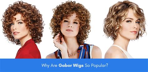 Gabor Wigs 2022: The Ultimate Guide to Transform Your Look