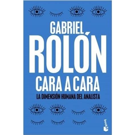 Gabriel rolon cara a cara. Things To Know About Gabriel rolon cara a cara. 