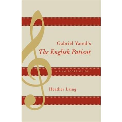 Gabriel yared s the english patient a film score guide. - The geeks guide to internet business success.