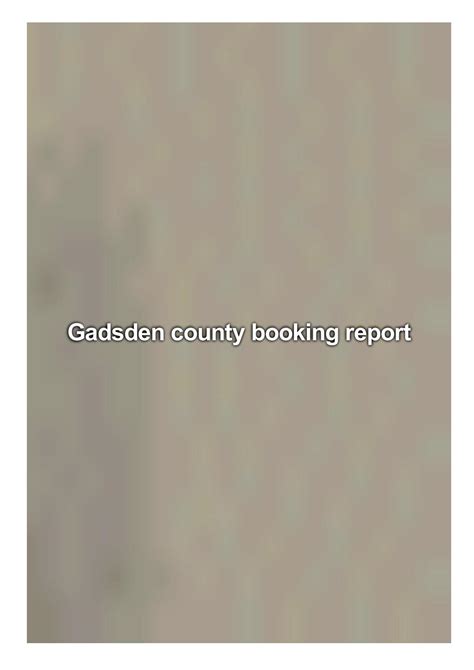 Gadsden county jail booking report. 12 hours ago · Booking Report. This lists the age, gender and first three charges, select a name for more information on the arrest. 0 records this day. No claims to the accuracy of this information are made. The information and photos presented on this site have been collected from the websites of County Sheriff's Offices or Clerk of Courts. The people ... 