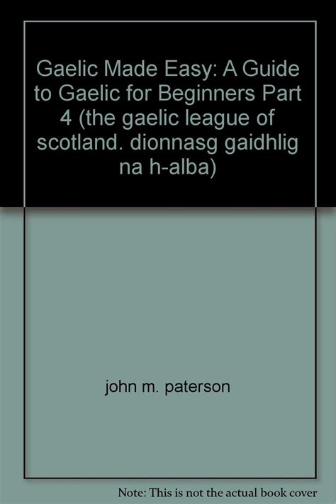 Gaelic made easy a guide to gaelic for beginners part 3. - Kawasaki klr650 2010 repair service manual.