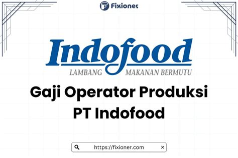 Gaji Di Pt Indofood