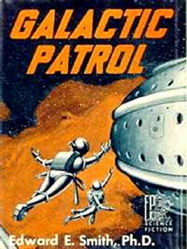 Galactic Patrol The Lensman Series Book 3