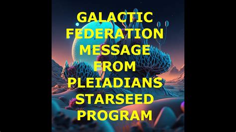 Galactic federation of light pleiadians.  Learn more Spiritual messages a...