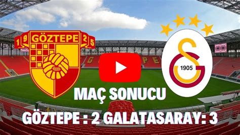 Galatasaray göztepe lig tv