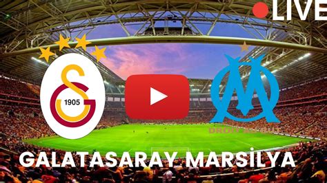 Galatasaray marsilya maçı özeti exxen