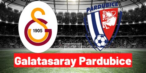 Galatasaray pardubice maçı izle