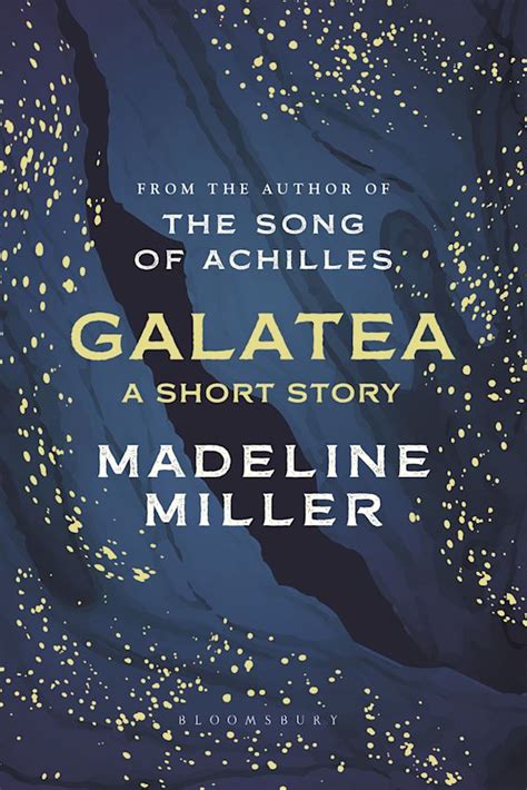 Galatea book. Ecco is proud to publish Orange Prize-winning author Madeline Miller’s E-book original short story Galatea which will appear in the forthcoming anthology xo Orpheus: Fifty New Myths to be published in October. This retelling of the Pygmalion myth from the statue’s perspective is a tale that will make readers rethink how they relate to the ... 