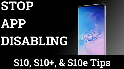 Galaxy app s10.  Disabling an app can prevent it from running, while enabling it ...