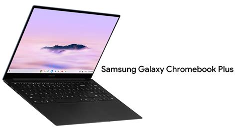 Galaxy chromebook plus.  Lightweight yet durable, this Chromebook offers long-last...
