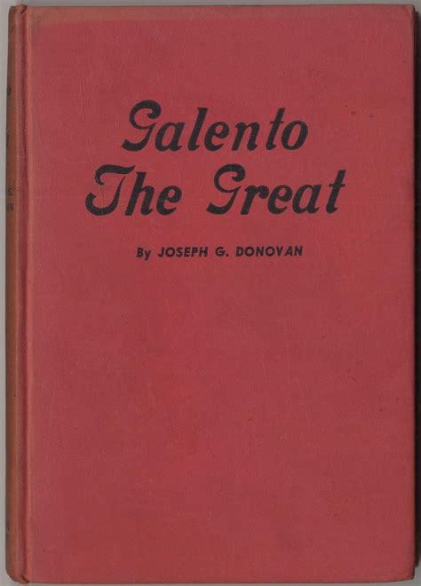 Galento the Great: The Authentic and Authorized Story of the ...