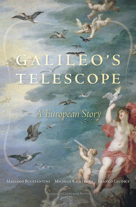 Download Galileos Telescope A European Story By Massimo Bucciantini