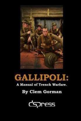 Gallipoli a manual of trench warfare by clem gorman. - Estructura y evolución urbana de la villa de almedinilla.