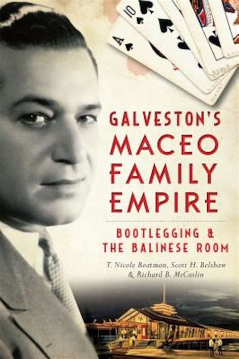 Galveston s Maceo Family Empire Bootlegging the Balinese Room