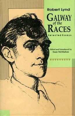 Galway of the Races Selected Essays