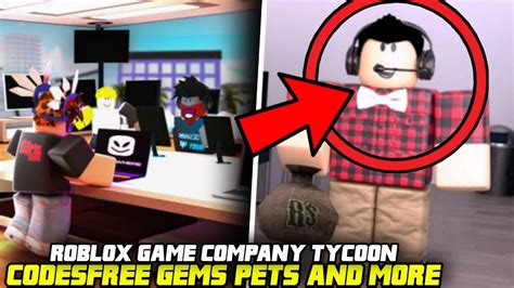 Game Company Tycoon codes in Roblox Free gems pets and cash August 2022 