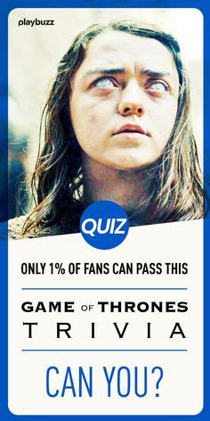 Game Of Thrones Knowledge Quiz Buzzfeed KnowledgeWalls
