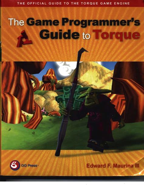 Game Programmers Guide to Torque