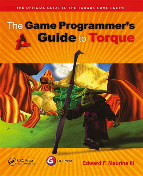 Game Programmers Guide to Torque